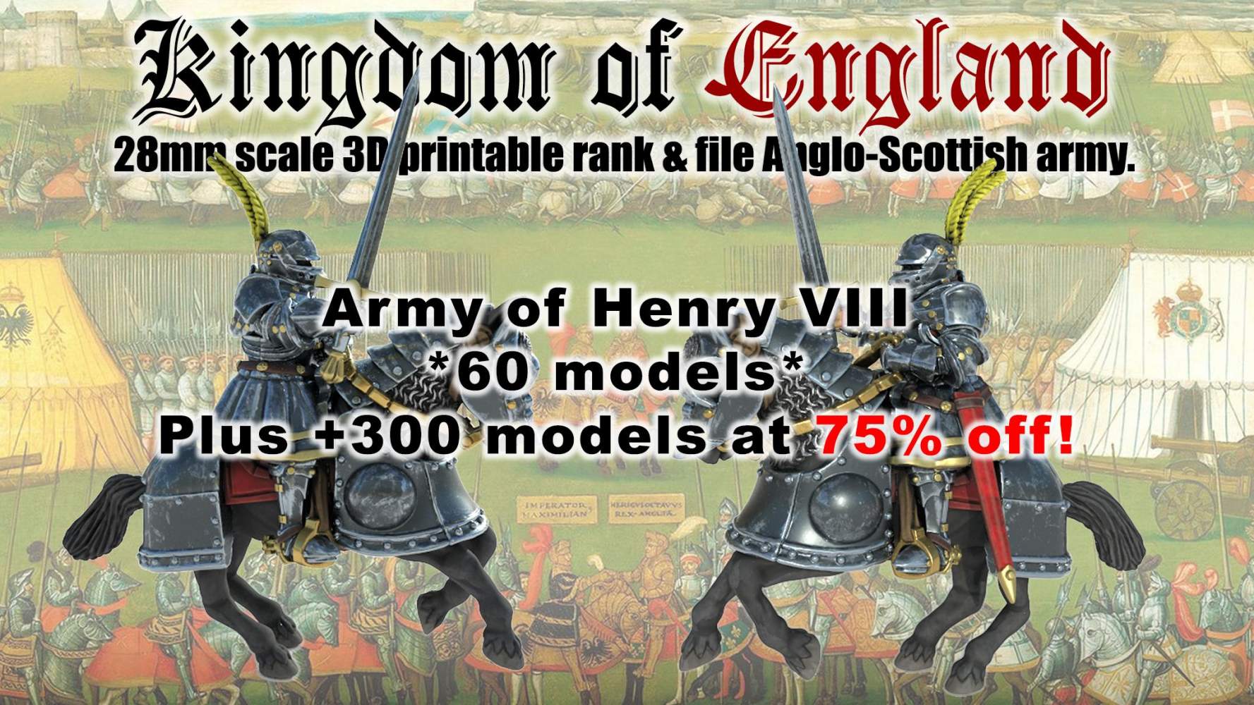 Kingdom of England (Tudor): Anglo-Scottish 28mm army