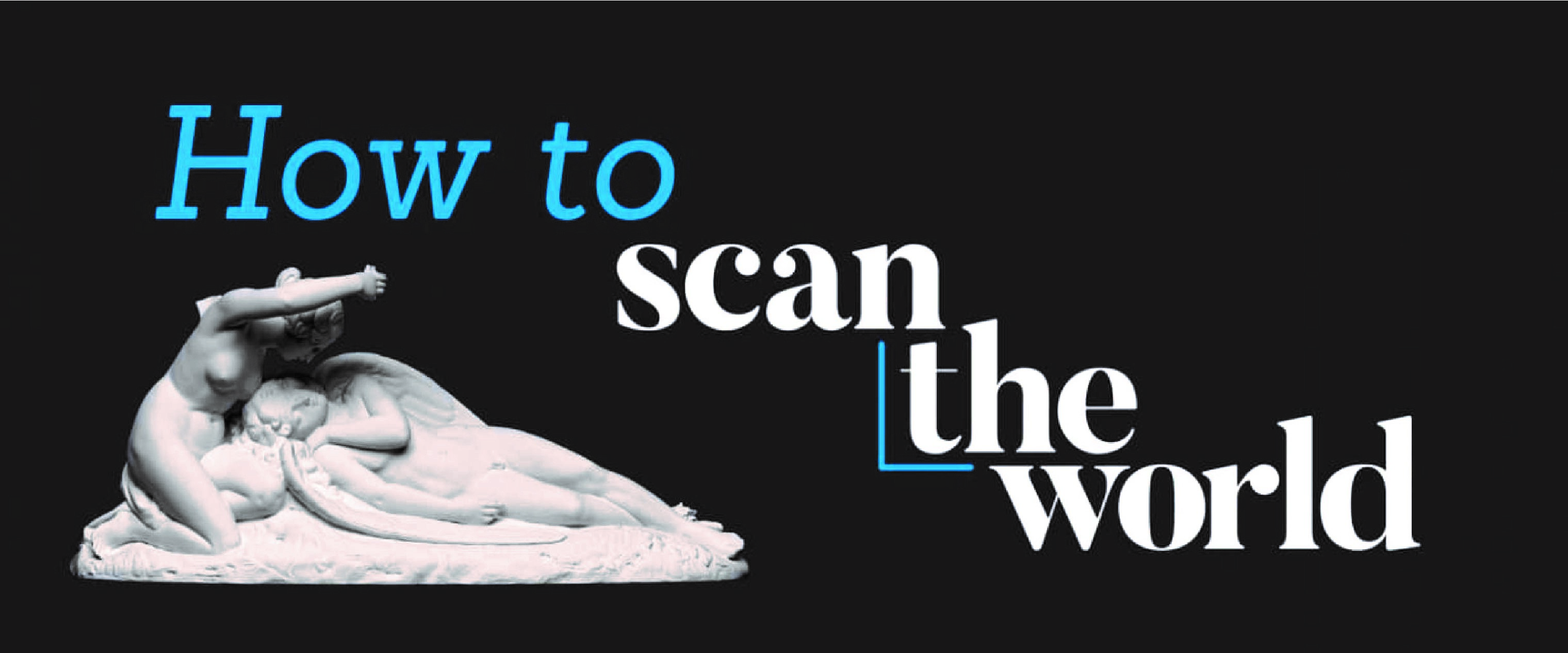 How to scan the world