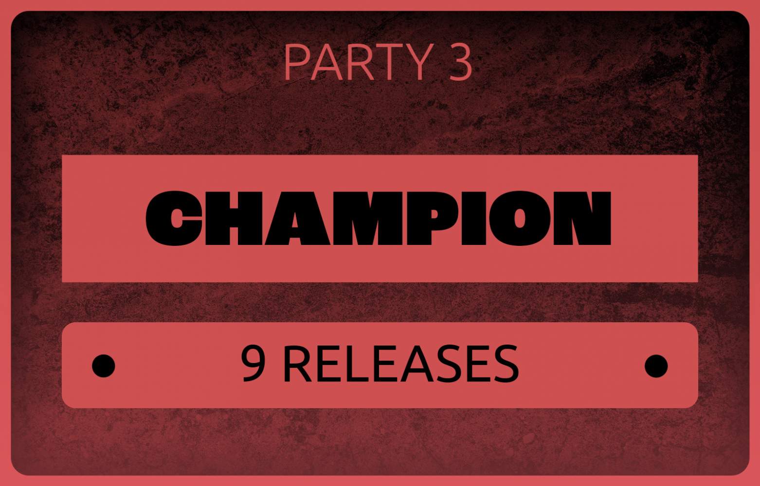 Champion - 9 Tribes Releases - Party 3's Cover