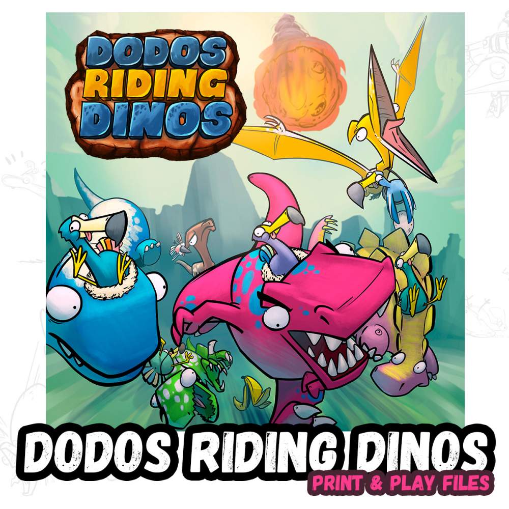 Dodos Riding Dinos:  Print and Play files  (PDF & STL)'s Cover