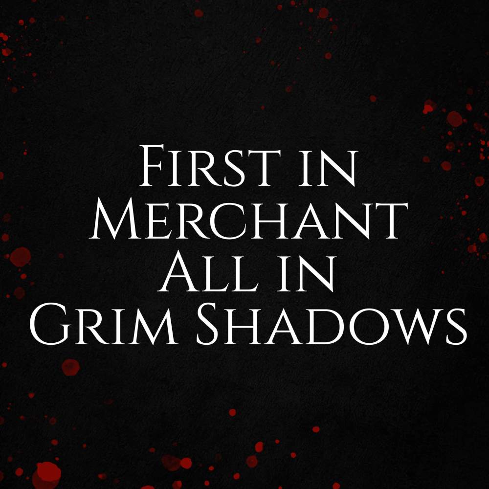 First in- Merchant - All in Grim Shadows's Cover