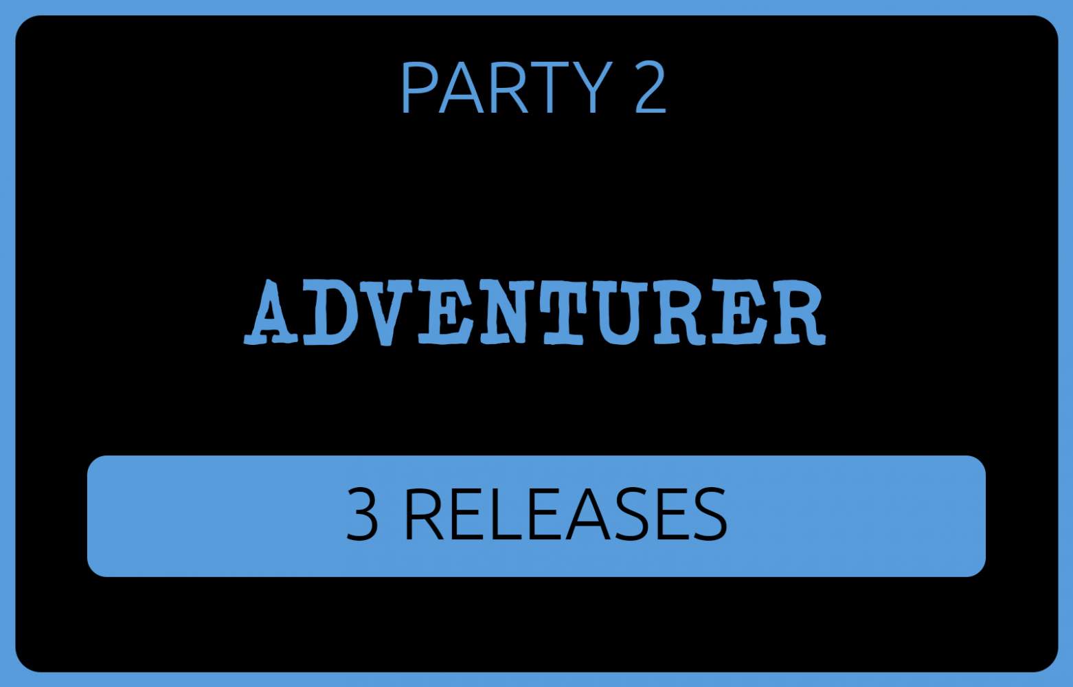 Adventurer - 3 Tribes Releases - Party 2's Cover