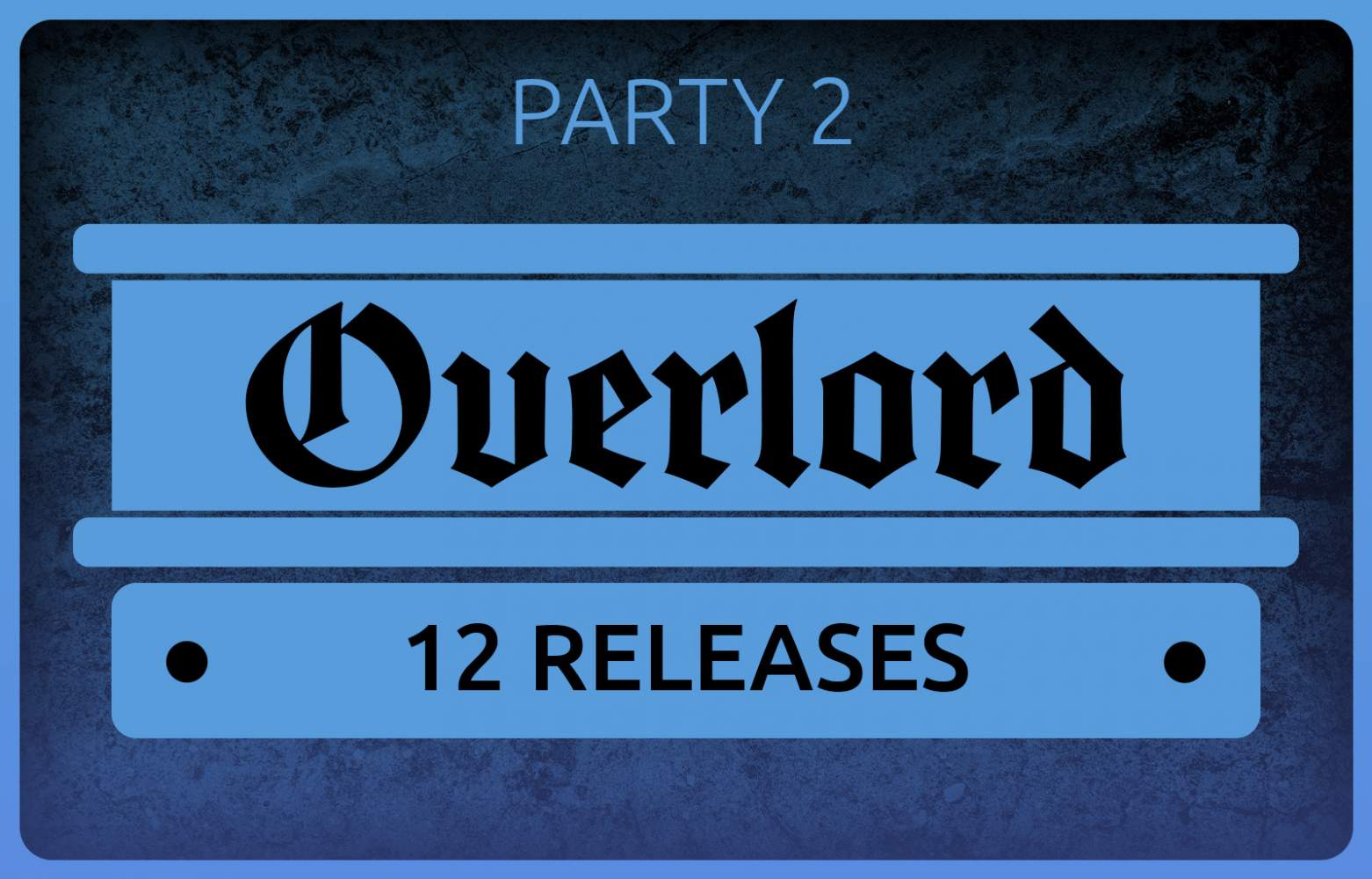 Overlord - 12 Tribes Releases - Party 2's Cover
