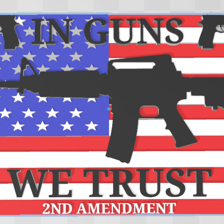 In guns we trust.