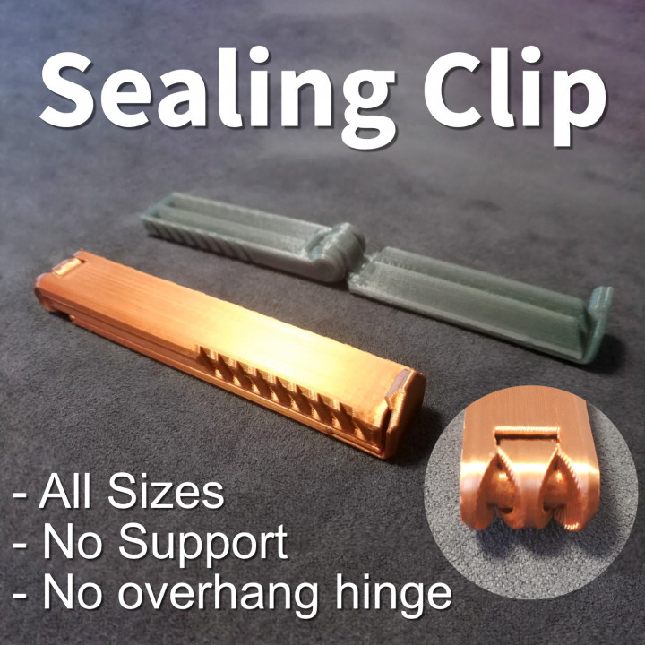 Bag Clip / Sealing Clips - Easy to print - without overhang & support