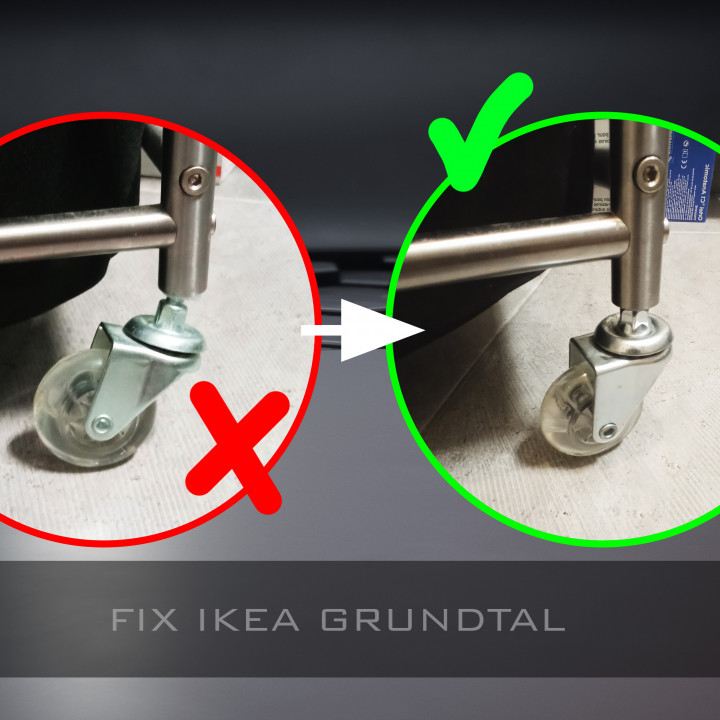 Wheel support for IKEA GRUNDTAL