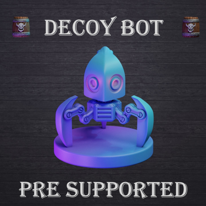 $2.99Decoy Bot - Pre Supported