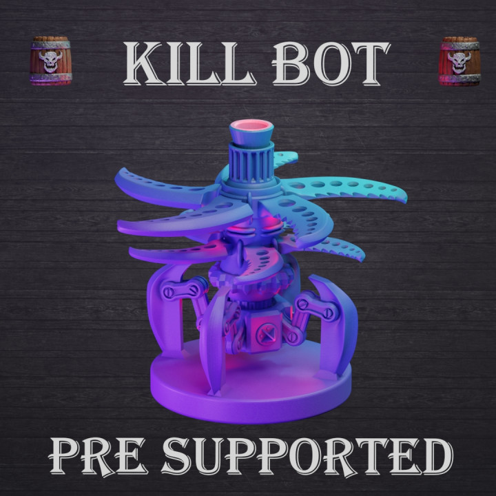 $2.99Kill Bot - Pre Supported