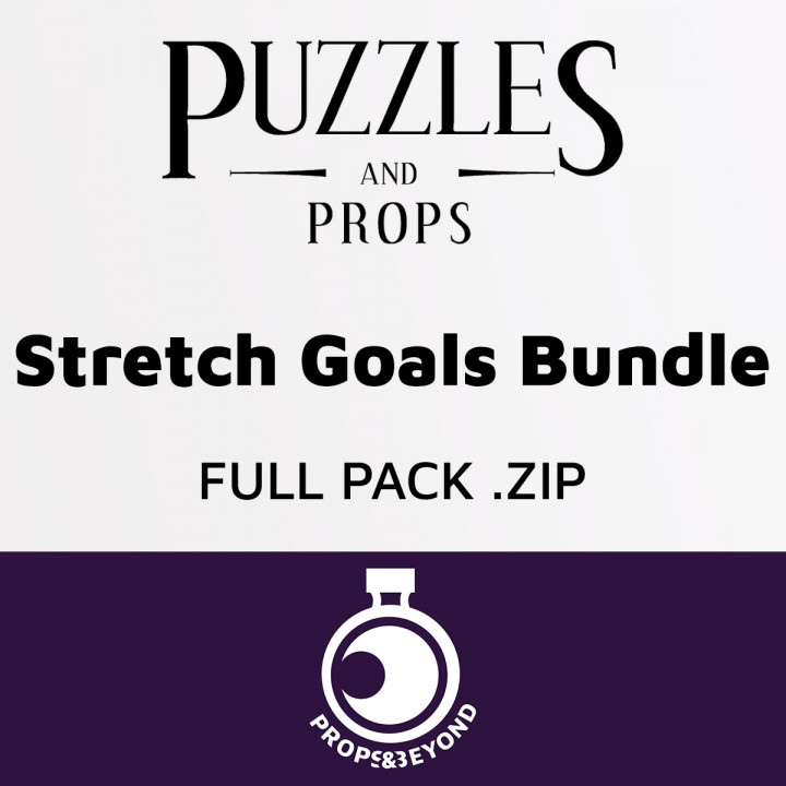 Puzzles and Props - Stretch Goals FULL's Cover