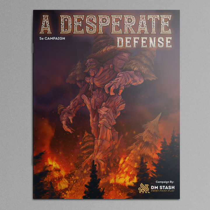 $15.00DM Stash 5E Campaign - May 2022 : A Desperate Defense