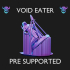Void Eater - Pre Supported image