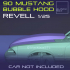 BUBBLE HOOD FOR 90 Mustang  Revell 1/25th Modelkit image