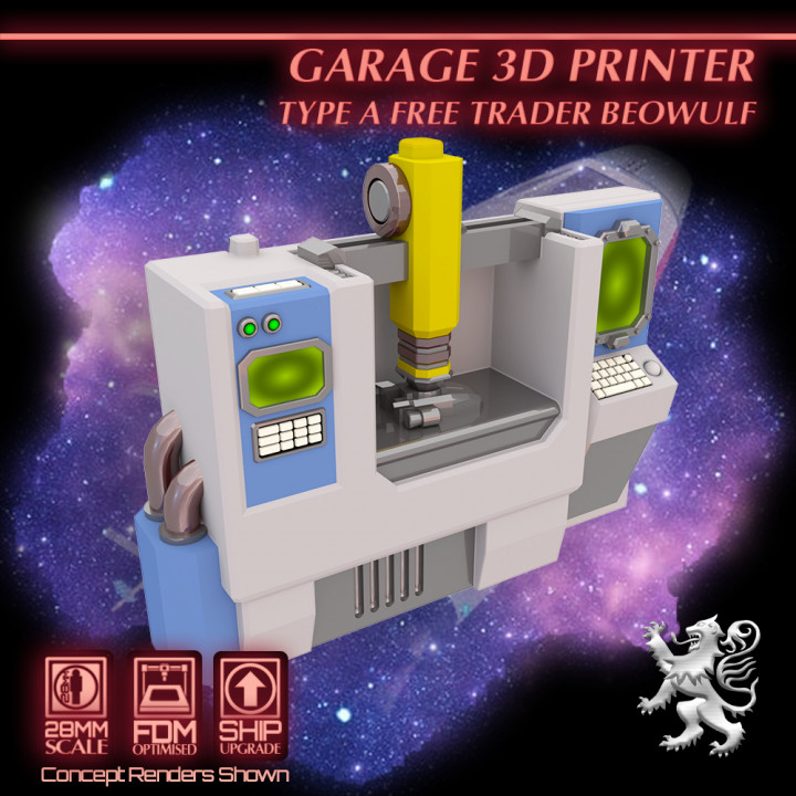 Garage 3D Printer - Type A Free Trader Beowulf's Cover