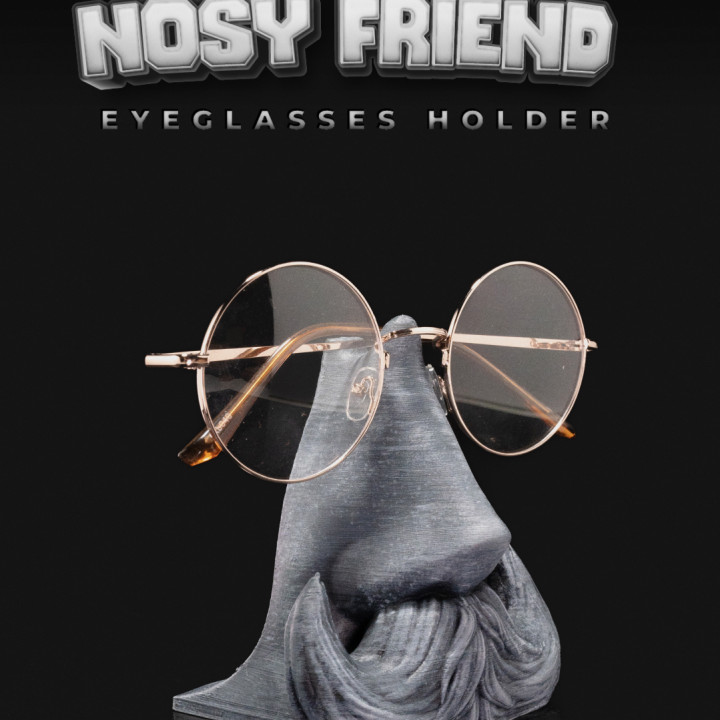 3D Printable Nosy Friend Eyeglasses Holder by Stlflix