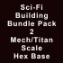 Sci-Fi Building Bundle Pack 2 Mech/Titan with Hex Base Base image
