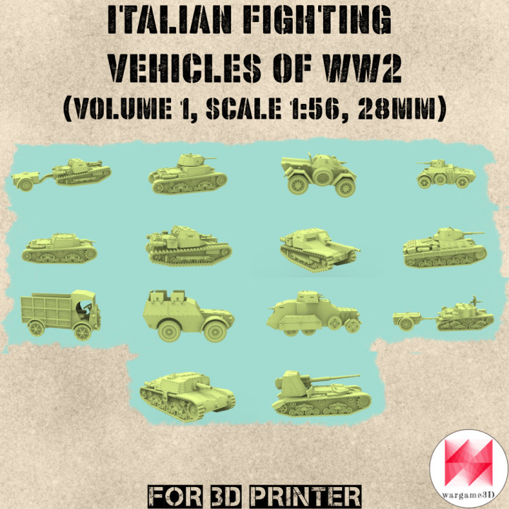 STL PACK - 14 ITALIAN Fighting vehicles of WW2 (Volume 1, 1:56, 28mm) - PERSONAL USE's Cover