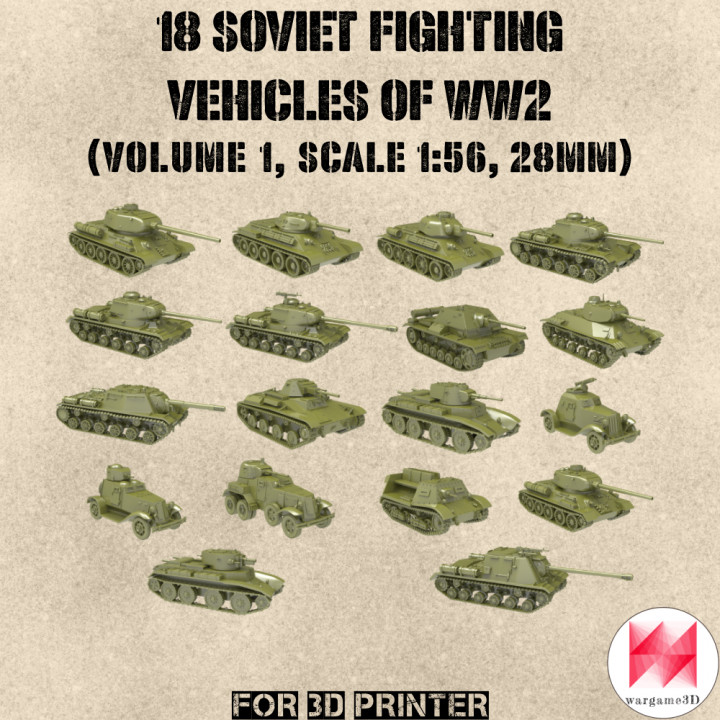 STL PACK - 18 SOVIET Fighting vehicles of WW2 (Volume 1, 1:56, 28mm) - PERSONAL USE's Cover