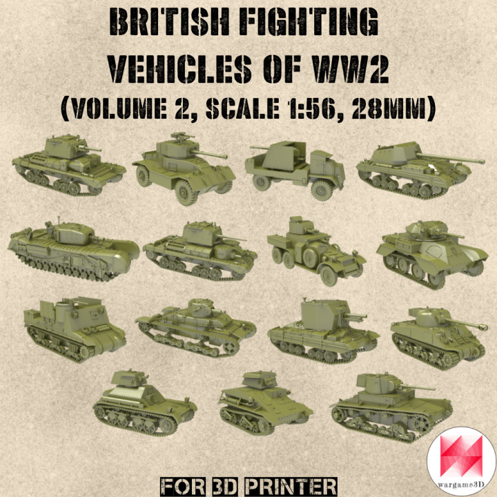 STL PACK - 15 BRITISH Fighting vehicles of WW2 (Volume 2, 1:56, 28mm) - PERSONAL USE's Cover