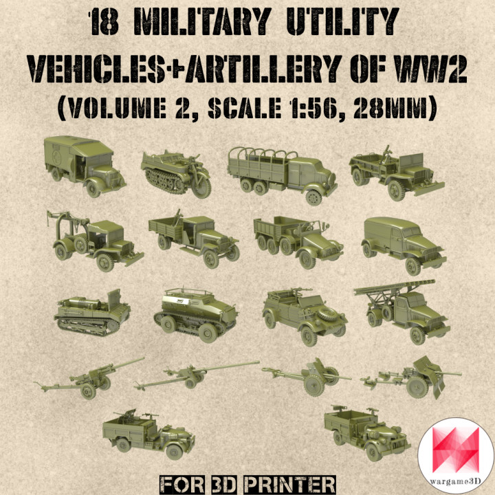 STL PACK - 18 Military Utility vehicles + ARTILLERY of WW2 (Volume 2, 1:56, 28mm) - PERSONAL USE's Cover