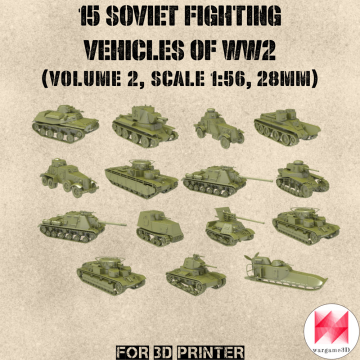 STL PACK - 15 SOVIET Fighting vehicles of WW2 (Volume 2, 1:56, 28mm) - PERSONAL USE's Cover