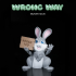 Wrong Way Bunny Sign image